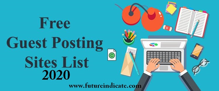 Free Guest Posting Sites 2020