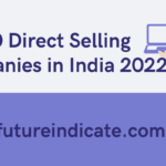 Top 10 Direct Selling & Network Marketing Companies in India 2022