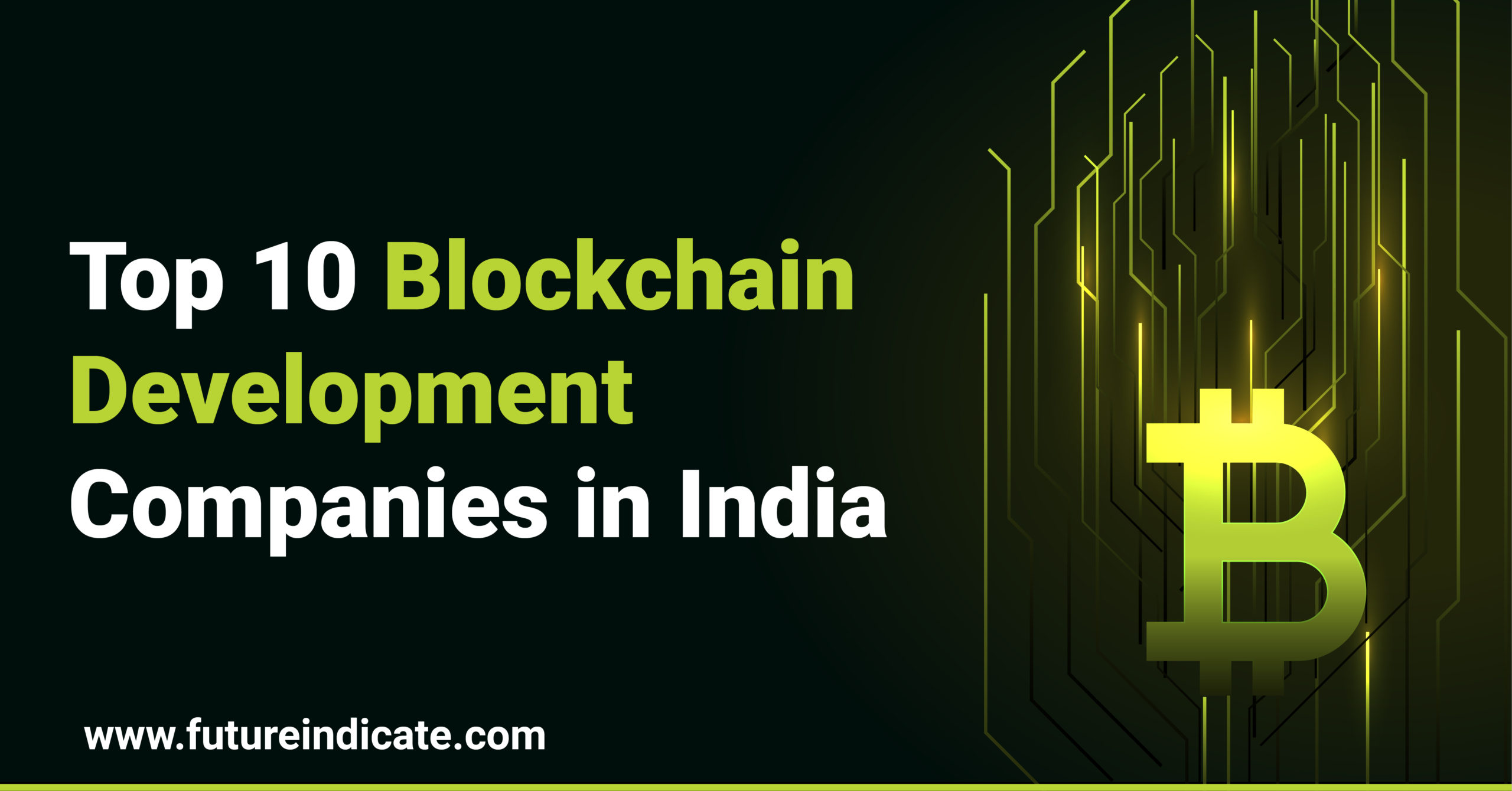 Top 10 Blockchain Development Companies in India