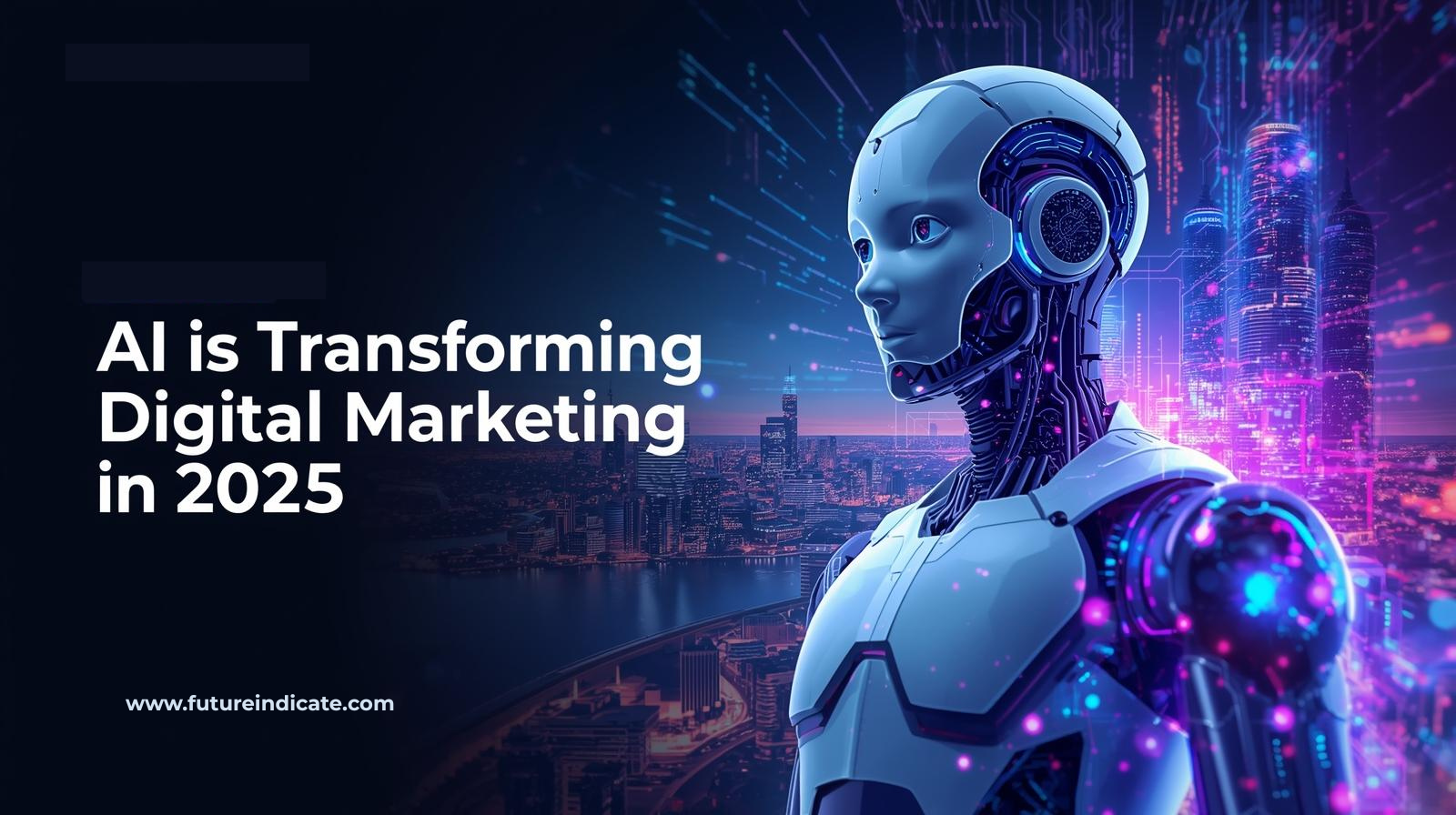 AI in digital marketing 2025
